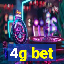 4g bet